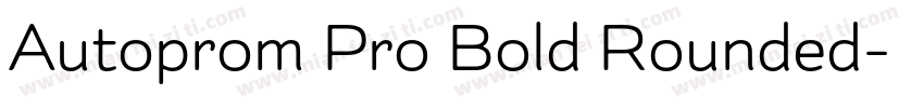 Autoprom Pro Bold Rounded字体转换